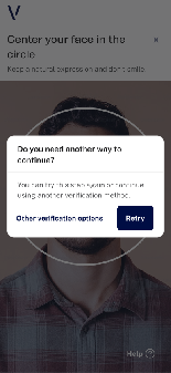 Selfie capture screen with the instruction "Center your face in the circle" and a dialog titled "Do you need another way to continue?". It tells the user they can try again or continue using another verification method, and offers two buttons: "Other verification options" and "Retry".